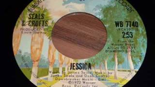 Seals & Crofts "Jessica" 45rpm (best audio quality on YT!)