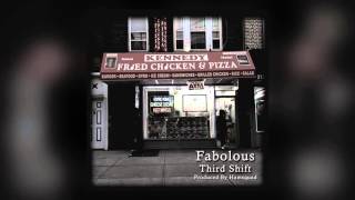 Fabolous - Third Shift