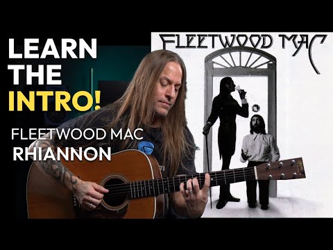Fleetwood Mac - Rhiannon | Acoustic Intro Lesson By Steve Stine
