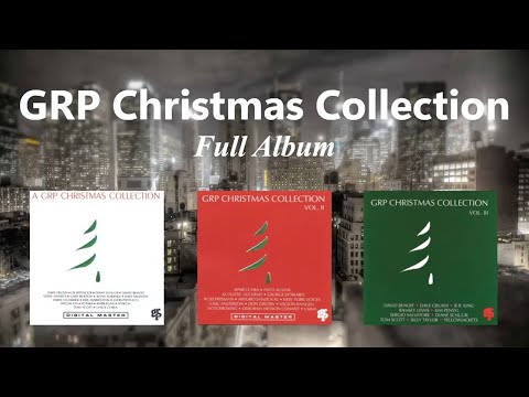 GRP Christmas Collection Full Album
