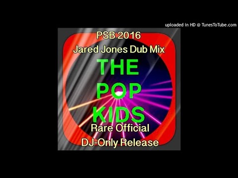 PSB - The Pop Kids - Jared Jones Dub Mix (Rare Official)