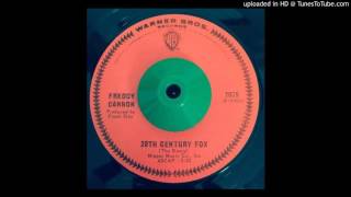 Freddy Cannon 20th Century Fox (Original 45 U.S. Fab Garage Psych Version)