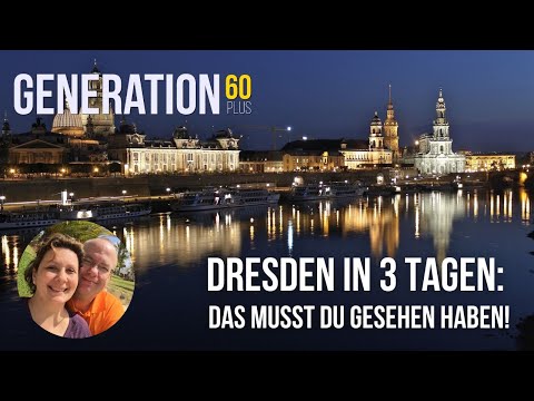 Dresden in 3 Tagen: Das musst Du gesehen haben