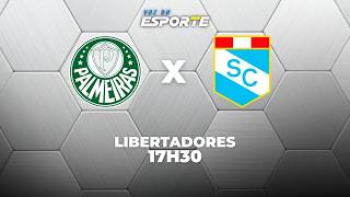 PALMEIRAS X SPORTING CRISTAL - AO VIVO | LIBERTADORES – 16/04/2026