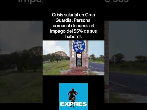 Crisis salarial en Gran Guardia: Personal comunal denuncia el impago del 55% de sus haberes