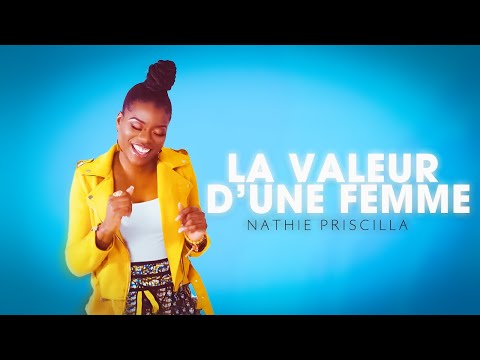 Nathie Priscilla - Woman's value (Officiel Music Video)