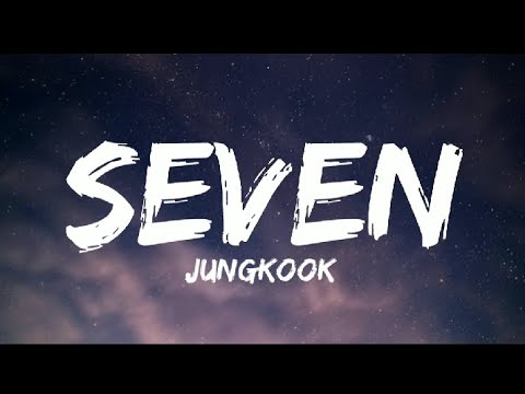 Jungkook (BTS) - Seven Lyrics