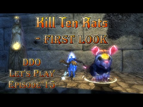 DDO Let's Play - Episode 15 - Kill Ten Rats - first look