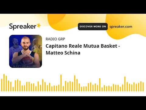 Capitano Reale Mutua Basket - Matteo Schina