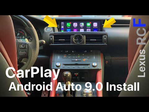 Installing BIG Android 9.0 Infotainment Screen into Lexus RCF w/ CarPlay | Detailed DIY  Guide