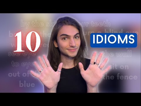 10 English Idioms you MUST know!