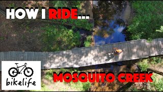 Mosquito Creek - How I Ride