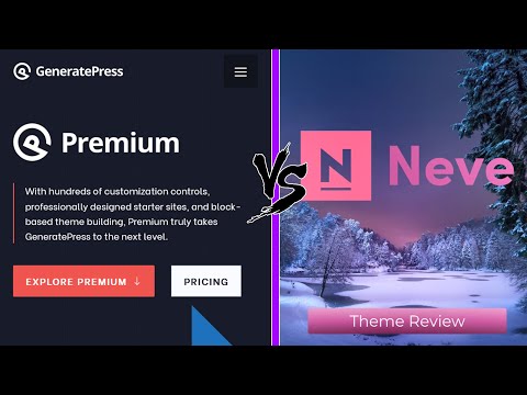 GeneratePress vs Neve - Comparing great FREE Wordpress themes