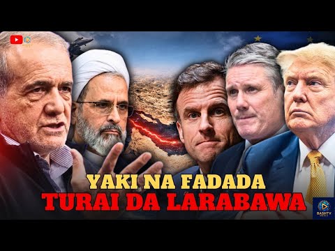 🚨Kasashen Turai zasu shiga yakin? | Iran na fadada yakin | binciken sirri na Isra’ila.