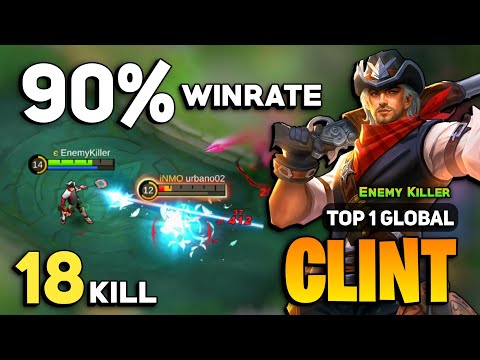 90% WINRATE! Clint Best Build 2023 [ Clint Top Global Gameplay ] Enemy Killer - Mobile Legends