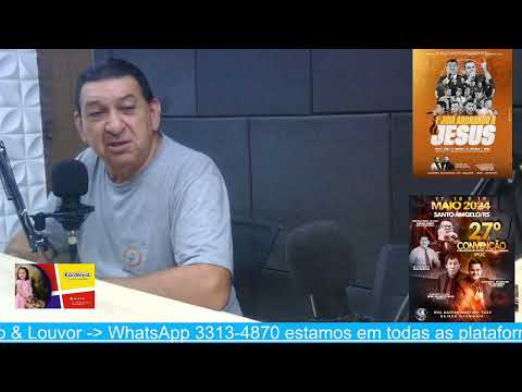 Rádio Canção e Louvor Programa Manha de Louvor 30/04/2024