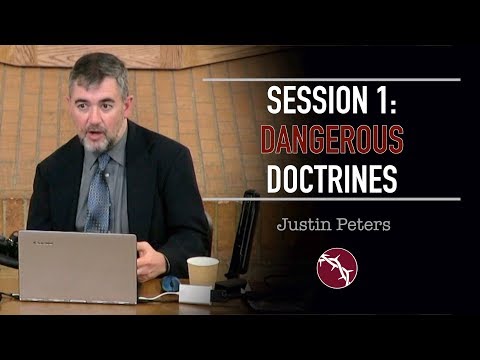 Justin Peters - Clouds Without Water - Session 1: Dangerous Doctrines