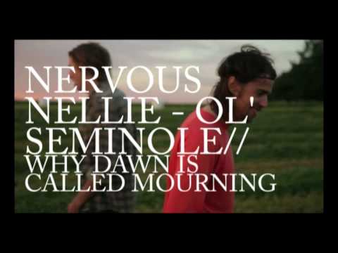 Nervous Nellie - Ol' Seminole (Teaser)