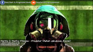 Marino & Marko Finessa - Predator (Adnan Jakubovic Remix)
