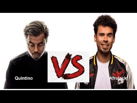 Afrojack vs Quintino