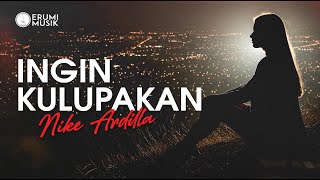 Download lagu Ingin Kulupakan - Nike Ardilla (Cover Erumi) New Aransemen Lagu Hits Indonesia mp3