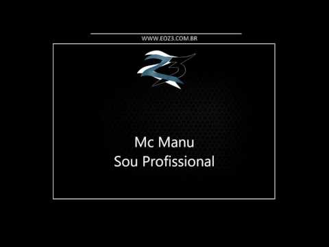 Mc Manu - Sou Profissional [LANÇAMENTO 2016] [DJ LORRAN]