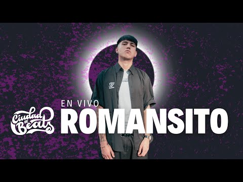 ROMANSITO - LIVE CIUDAD DE BEATS