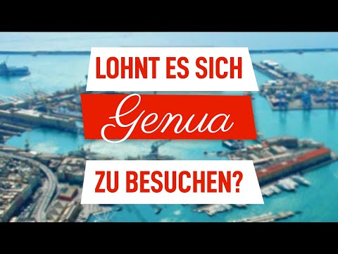 IST GENUA ITALIEN EINEN BESUCH WERT? 10 Gründe, warum jeder Genua mindestens einmal besuchen sollte