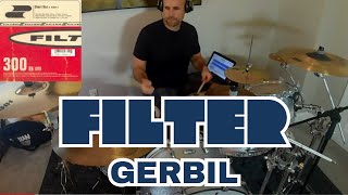 Filter - Gerbil (Drum Cover)