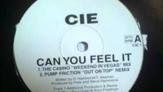 Cie - Can You Feel It - (The Ca$ino "Weekend In Vegas" Mix)