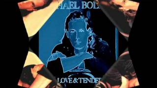 Michael Bolton - Time Love And Tenderness (Diane Warren)