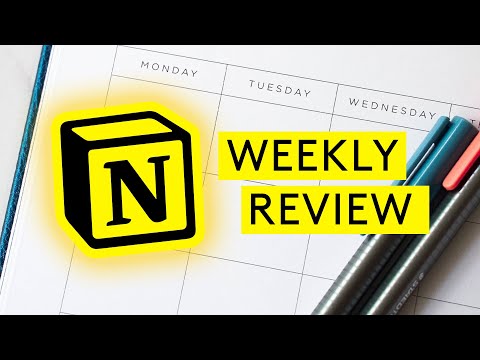 How to Weekly Review in Notion for Productivity
