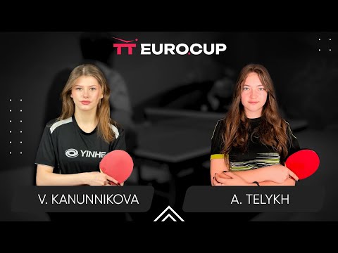 11:10 Vasylysa Kanunnikova - Anastasiia Telykh 15.06.2024 TT Euro.Cup Women Ukraine Star. TABLE 3