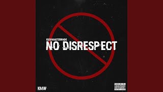 No Disrespect Music Video