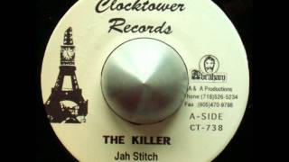 Jah Stitch   The Killer