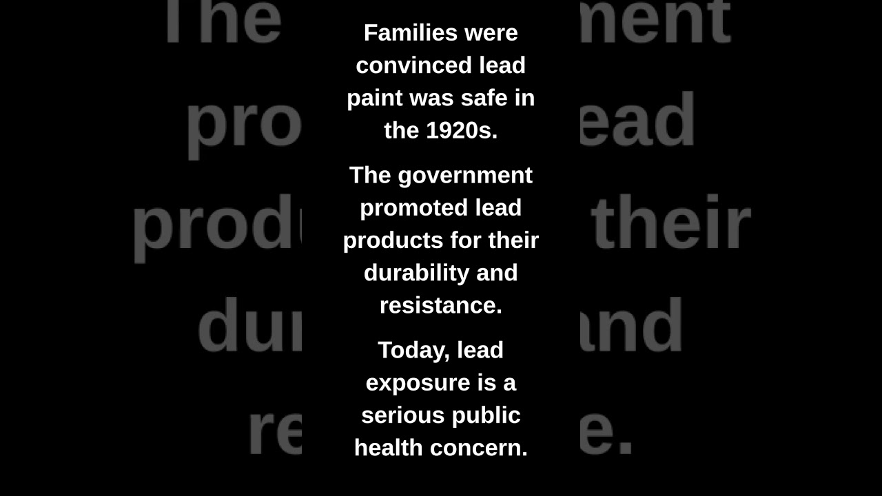 Families were convinced lead paint was safe in the 1920s.