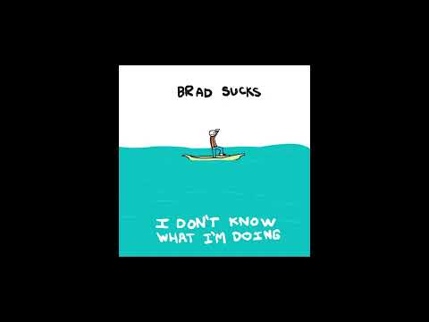 Brad Sucks - Sick as a Dog (Official Audio)