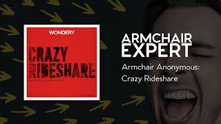 Armchair Anonymous: Crazy Rideshare | Armchair Expert with Dax Shepard