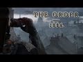 The Order: 1886 - First Impressions Preview
