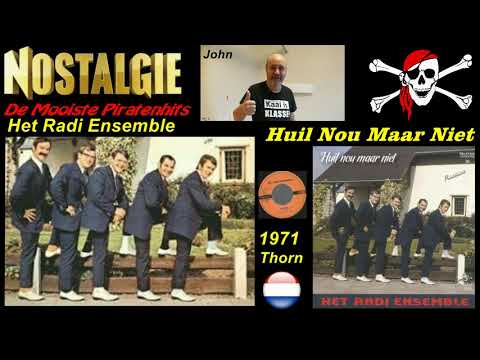 Het Radi Ensemble   Huil Nou Maar Niet 1971