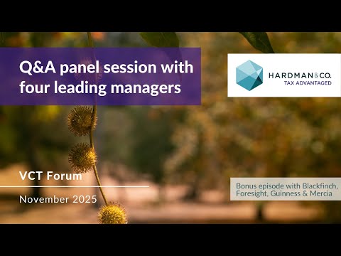 Q&A panel session at the 'VCTs – growing importance in taxing times' Forum | November 2025