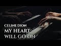 CELINE DION - MY HEART WILL GO ON [OST Titanic] (best piano cover)