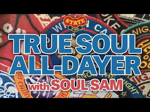 True Soul annual all-dayer with the legendary SOUL SAM // Northern Soul Culture