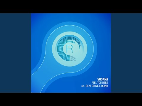 Feel You Here (Beat Service Remix)