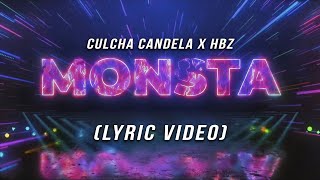 Culcha Candela x HBz - Monsta 2k21 (Extended Version) - LYRIC VIDEO