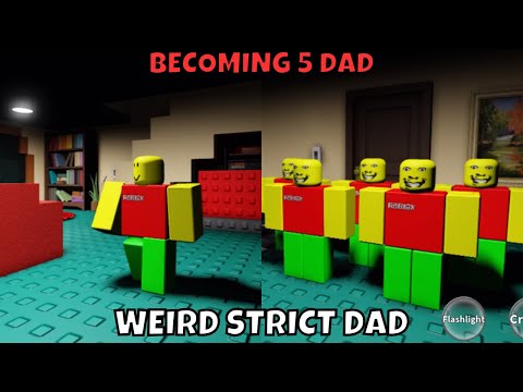 Weird Strict Dad Becoming 5 Dad Update Full Walkthrough Roblox