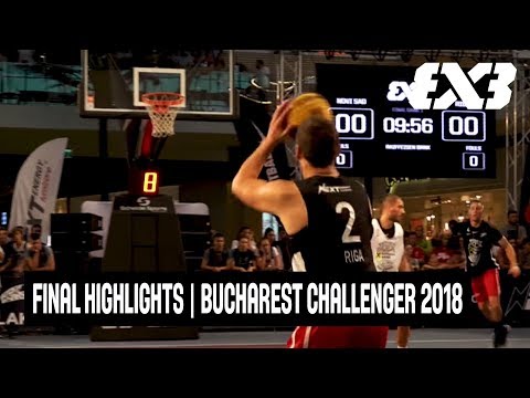 Novi Sad v Riga - Final Highlights - FIBA 3x3 Bucharest Challenger 2018
