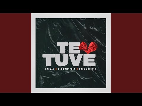 Te Tuve (feat. Rafa Arrieta & Alan Wittels)
