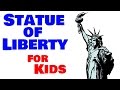 The Statue Of Liberty For Kids