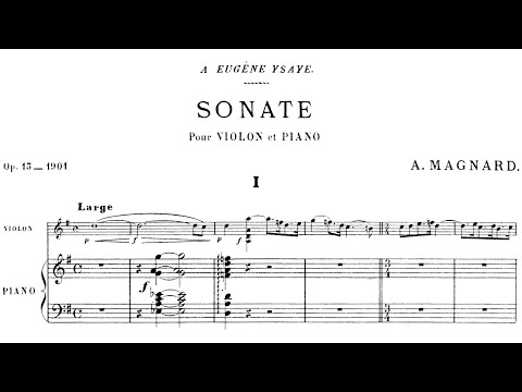 Albéric Magnard - Violin Sonata in G Major, Op. 13